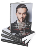 The Billion Dollar Marketing Secrets of Online Stores